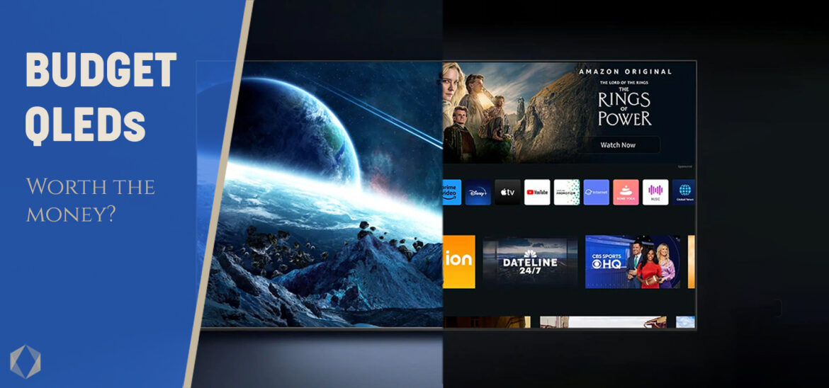 Are budget QLEDs from brands like TCL worth the money?